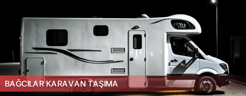 Bağcılar İlçemi Karavan Taşıma